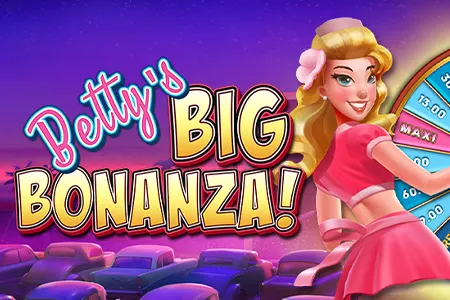 Betty's Big Bonanza™